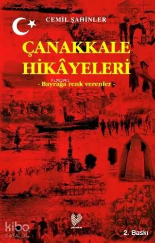 Çanakkale Hikâyeleri; Bayrağa Renk Verenler