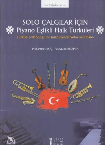 Solo Çalgılar İçin Piyano Eşlikli Halk Türküleri