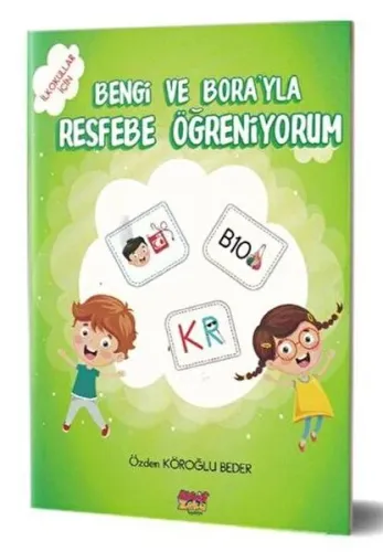 Bengi ve Bora`yla Resfebe Öğreniyorum