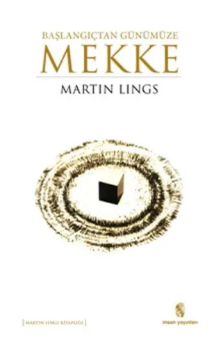 Başlangıçtan Günümüze Mekke