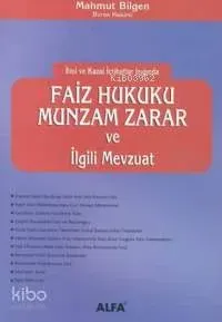 Faiz Hukuku Munzam Zarar ve İlgili Mevzuat