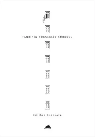 Tanrının Yükseklik Korkusu