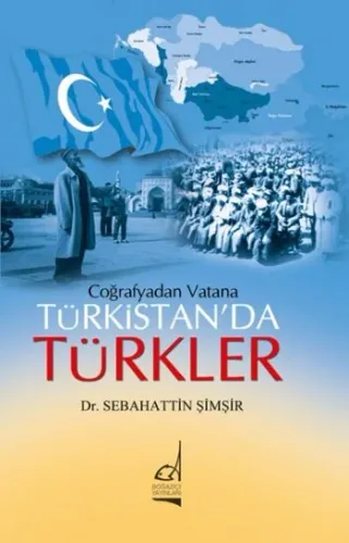Coğrafyadan Vatana; Türkistan'da Türkler