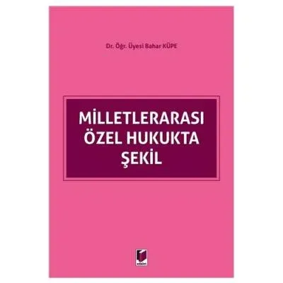 Milletlerarası Özel Hukukta Şekil