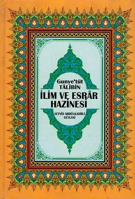 Gunye'tüt Talibin İlim ve Esrar Hazinesi - Ciltli Kitap