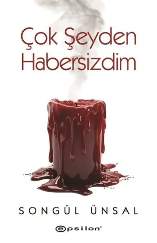 Çok Şeyden Habersizdim Songül Ünsal