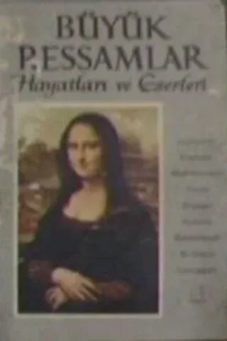 Büyük Ressamlar Hayatları Ve Eserleri