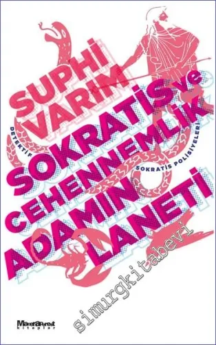 Sokratis ve Cehennemlik Adamın Laneti - Detektif Sokratis Polisiyeleri