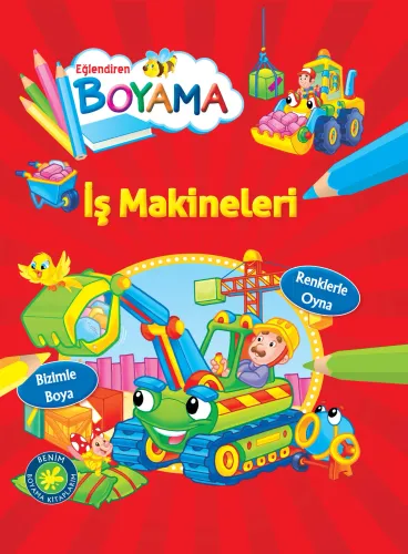 İş Makineleri; Eğlendiren Boyama Serisi