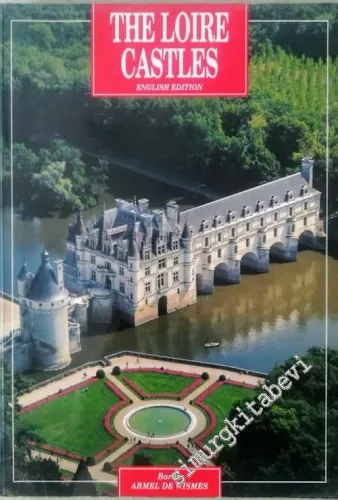 The Loire Castles -
