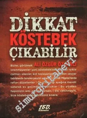 Dikkat Köstebek Çıkabilir -