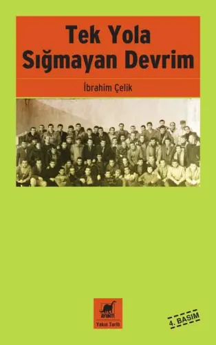 Tek Yola Sığmayan Devrim