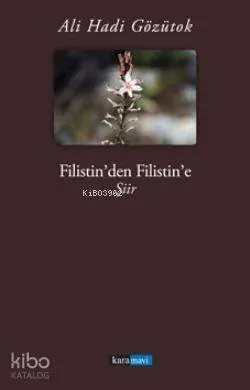 Filistin'den Filistin'e; Şiir