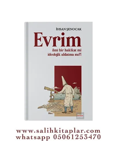 Evrim ilmi bir hakikatmi ideolojik aldatma mı?! İhsan Şenocak