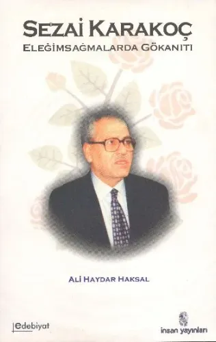 Sezai Karakoç (Eleğimsağmalarda Gökanıtı)