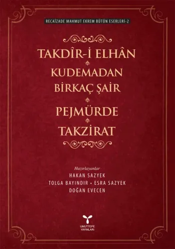 Takdir-i Elhan Kudemadan Birkaç Şair Pejmürde Takrizat