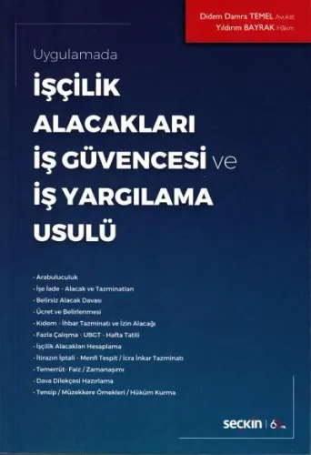 İşçilik Alacakları İş Güvencesi ve İş Yargılama Usulü