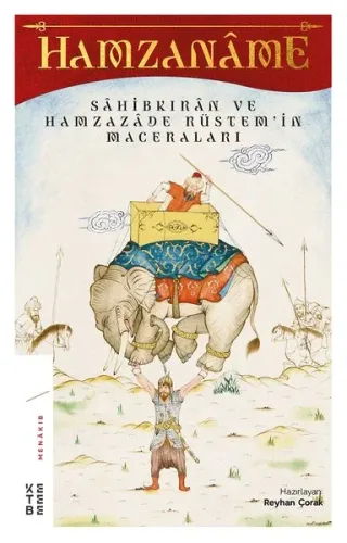 Hamzaname; Sahibkıran ve Hamzazade Rüstem'in Maceraları