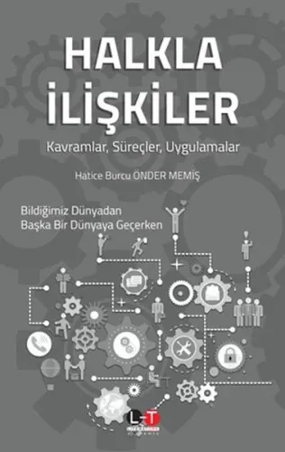 Halkla İlişkiler; Kavramlar, Süreçler, Uygulamalar