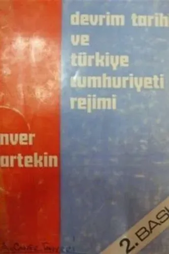 Devrim Tarihi ve Türkiye Cumhuriyeti Rejimi