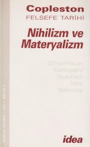 Nihilizm ve Materyalizm; Felsefe Tarihi Çağdaş Felsefe Cilt 7 Bölüm 2