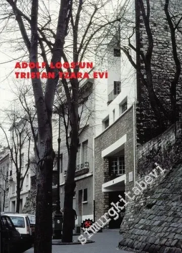 Adolf Loos'un Tristan Tzara Evi -        2017