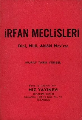 İrfan Meclisleri Dini, Milli, Ahlaki Mev'ıze