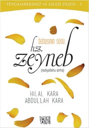 Babasının Süsü - Hz. Zeyneb