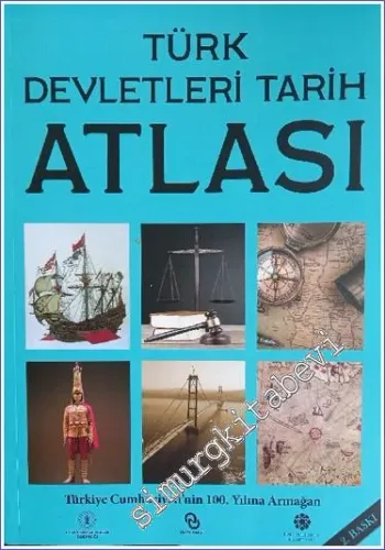 Türk Devletleri Tarih Atlası -