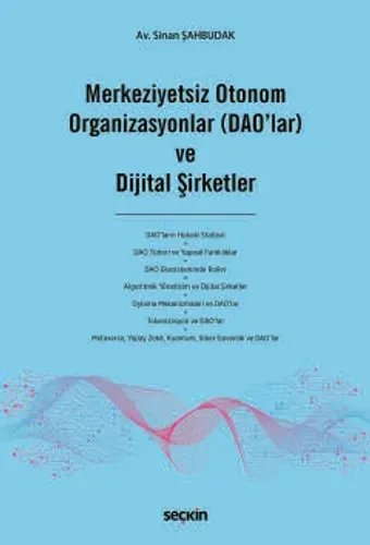 Merkeziyetsiz Otonom Organizasyonlar (DAO'lar) ve Dijital Şirketler