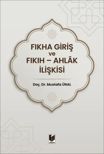 Fıkha Giriş ve Fıkıh - Ahlak İlişkisi