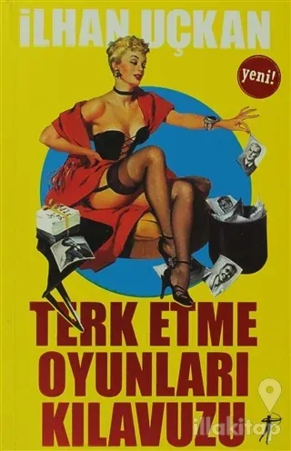 Terk Etme Oyunları Kılavuzu