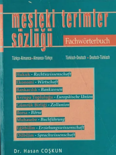 Mesleki Terimler Sözlüğü / Almanca-Türkçe / Türkçe - Almanca