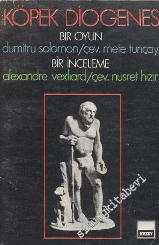 Köpek Diogenes: Bir Oyun / Bir İnceleme -