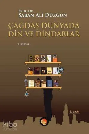 Çağdaş Dünyada Din ve Dindarlar