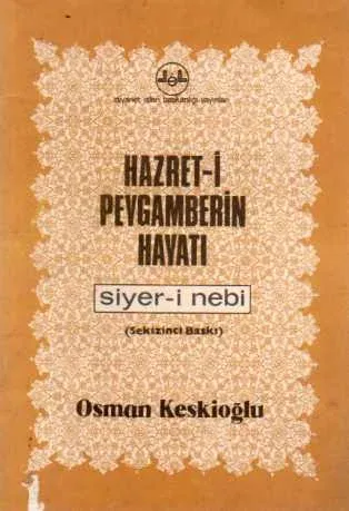 Hazret-i Peygamberin Hayatı