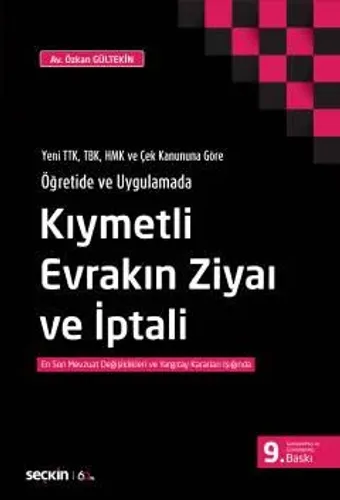 Kıymetli Evrakın Ziyaı ve İptali