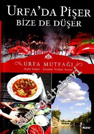 Urfa'da Pişer Bize de Düşer - Urfa Mutfağı -