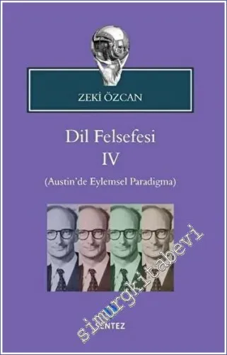 Dil Felsefesi 4 : Austin'de Eylemsel Paradigma - 2020