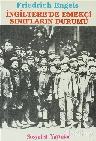 İngiltere'de Emekçi Sınıfların Durumu
