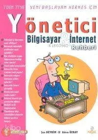 Yönetici Bilgisayar & İnternet Rehberi