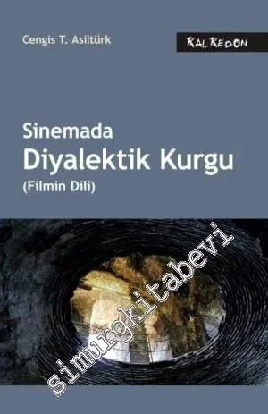 Sinemada Diyalektik Kurgu: Filmin Dili -