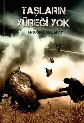 Taşların Yüreği Yok