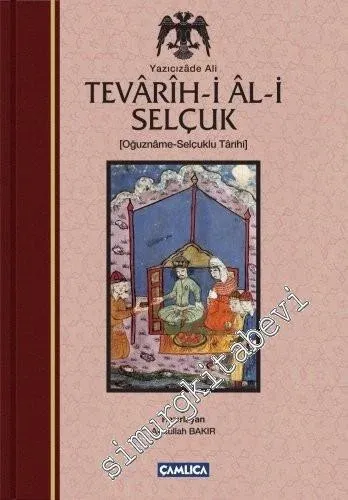 Tevarih-i Al-i  Selçuk ( Selçuklu Tarihi ) CİLTLİ -         2017