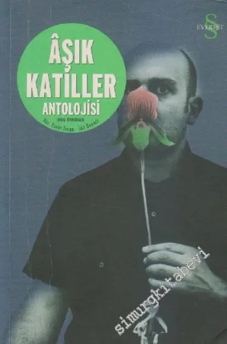 Âşık Katiller Antolojisi: Hoş Öyküler -        2002
