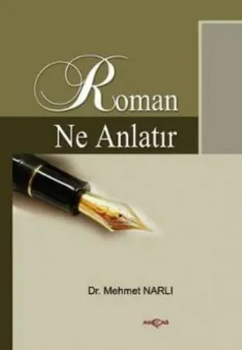 Roman Ne Anlatır