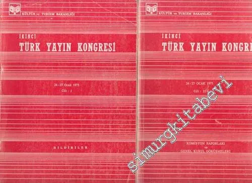 İkinci Türk Yayın Kongresi Cilt 2 : 24 - 27 Ocak 1975 -        1987