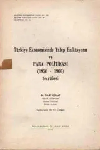 Türkiye Ekonomisinde Talep Enflasyonu ve Para Politikası