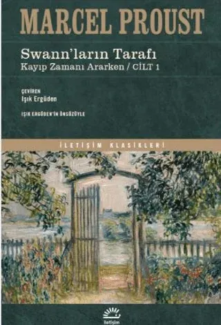 Swann'ların TarafI Kayıp Zamanı Ararken - Cilt 1
