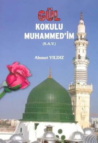 Gül Kokulu Muhammedim